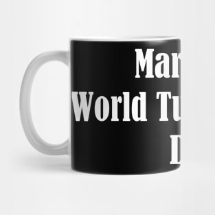 World Tuberculosis Day Mug